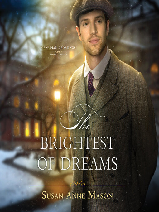 Title details for The Brightest of Dreams by Susan Anne Mason - Wait list